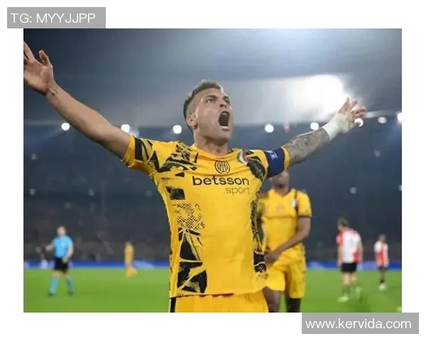 劳塔罗的崛起：从青涩球员到国际足坛明星的华丽转身